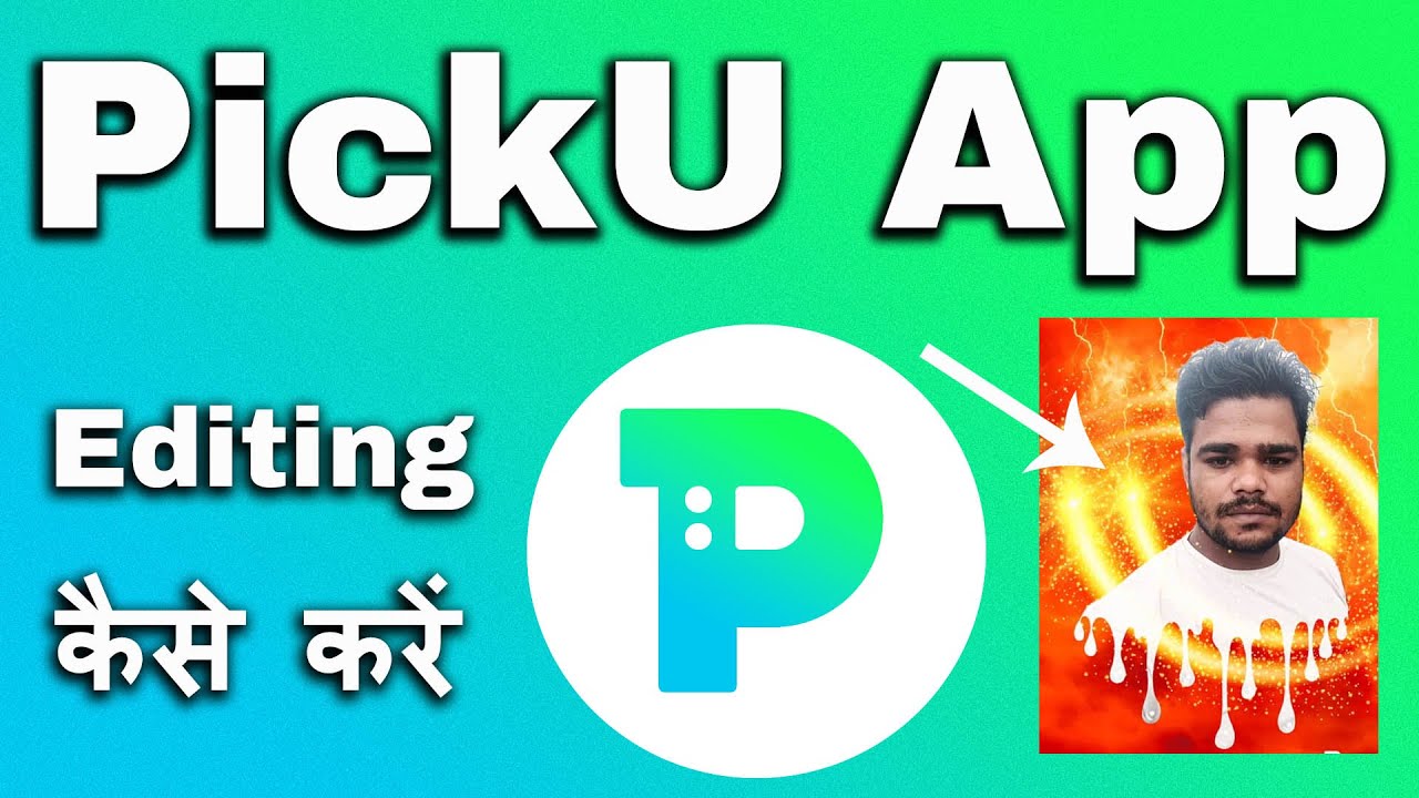 PickU App Editing Kaise Kare || PickU App How To Use || PickU App