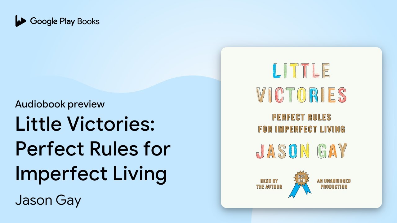 Little Victories: Perfect Rules for Imperfect… by Jason Gay · Audiobook preview