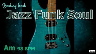 Jazz Funk Soul  ／Backing Track (Am 98 BPM)