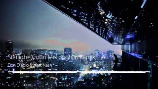 Don Diablo & Matt Nash - Starlight (Collin McLoughlin Remix)