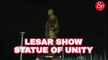 LESAR SHOW | STATUE OF UNITY | BY SP SPECIAL