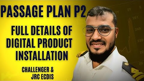 Passage Plan in JRC ECDIS with challenger Elcome Service  install cell permit ADP ENP permit