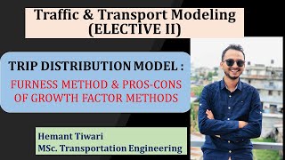 Trip Distribution Methods: Furness Method