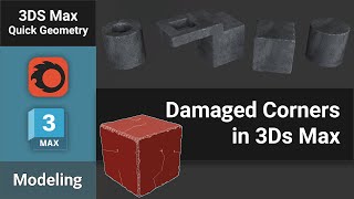 Creating Damaged Corners in 3Ds Max | Modeling Tutorial