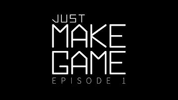 Just make game - S1E1: Pre-production and planning