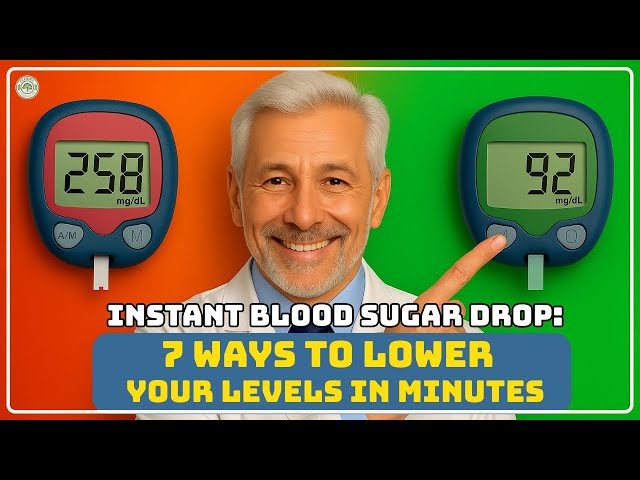 Instant Blood Sugar Drop: 7 Ways to Lower Your Levels in Minutes