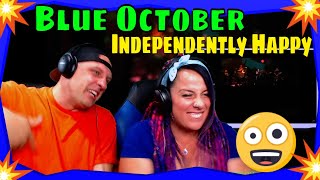 Blue October - Independently Happy [Official Live Video] THE WOLF HUNTERZ REACTIONS