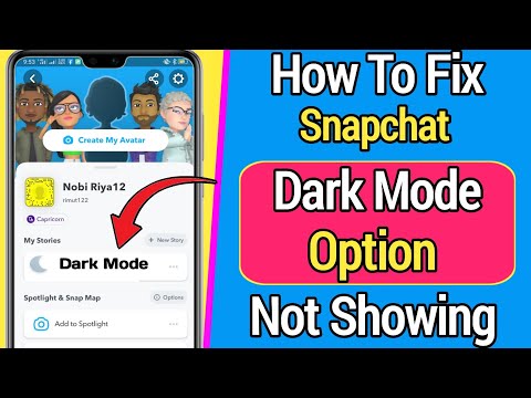 How To Fix Snapchat Dark Mode Option Not Showing |Fix Snapchat Dark Mode Option Missing