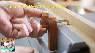 Fence for DeWalt for safety