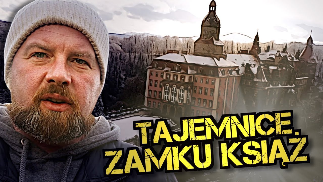 Złoty Pociąg to pikuś! Jakie tajemnice skrywa Zamek Książ? Łukasz Kazek