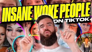 Insane Woke People On TikTok