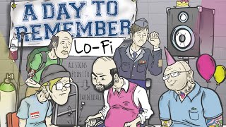 A Day To Remember (Lo-Fi) All Signs Point To Lauderdale