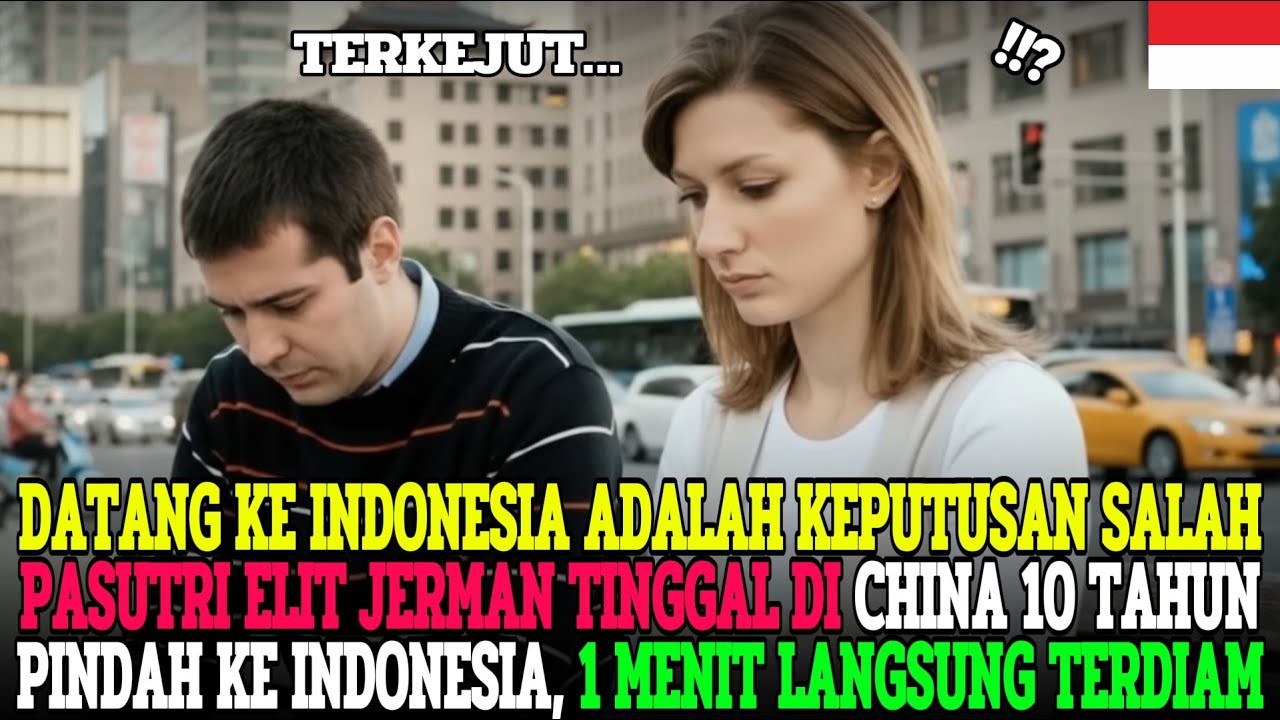 MENYESAL KE INDONESIA” PASUTRI JERMAN TERDIAM 1 MENIT SETELAH PINDAH