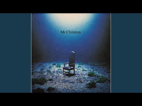 Mr.Children — Toriko