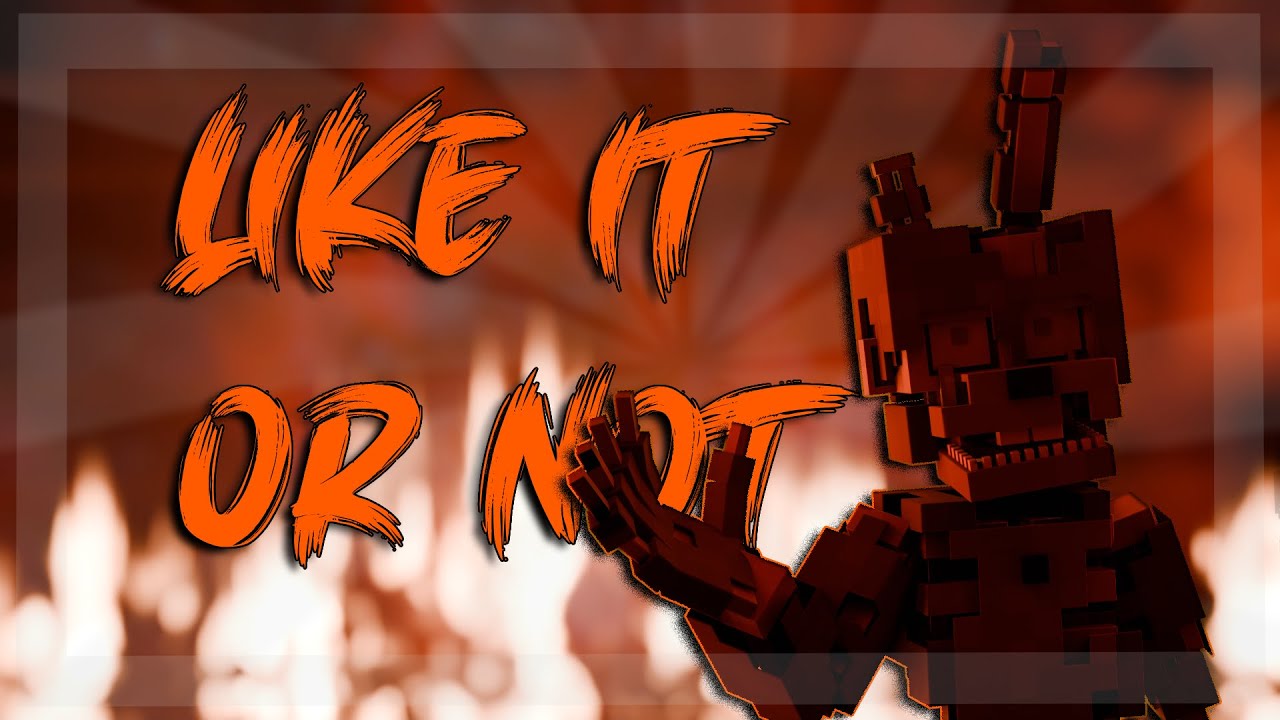 "Like It Or Not" | Minecraft Fnaf Music Video (Song by @Dawko , @CG5 )