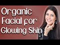 Organic Facial for Glowing Flawless Skin Step by Step at Home / Eid Special  - Ghazal Siddique