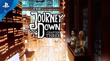 The Journey Down: Chapter Three – Gameplay Trailer | PS4