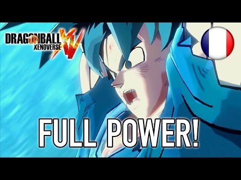 Dragon Ball Xenoverse - PS3/PS4/X360/XB1 - Full Power! (Trailer Français)