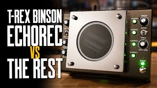 T-Rex Binson Echorec Vs Vintage Baby Rec, Volante, Boonar, Catalinbread Echorec & Boss DD-200