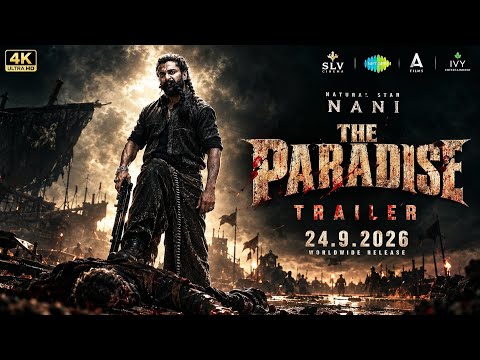 The Paradise- official trailer | Nani | Srikanth Odela | New Movie trailer | trailer 2026