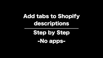 Add tabs to Shopify product descriptions - Tutorial 2019 - no apps
