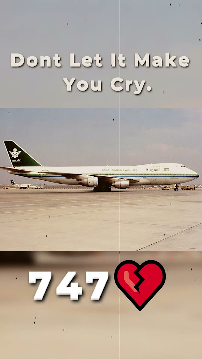 Saudia Airlines Old Fleet💔 #piloteyes737 #planes #airliner #avgeek #sad #crash #aviation #747 #funny