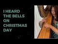I Heard The Bells On Christmas Day + Pedal Harp Sheet Music