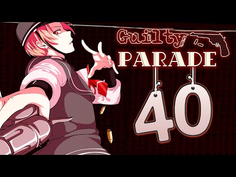 ?СНОВА В СТРОЮ! - Guilty Parade Прохождение #40 | ritsu ☽