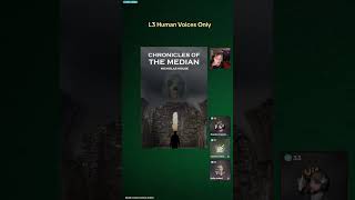 Chronicles of the Median Narration - L3 Human Voices Only Event