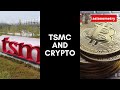 TSMC’s Crypto Customers