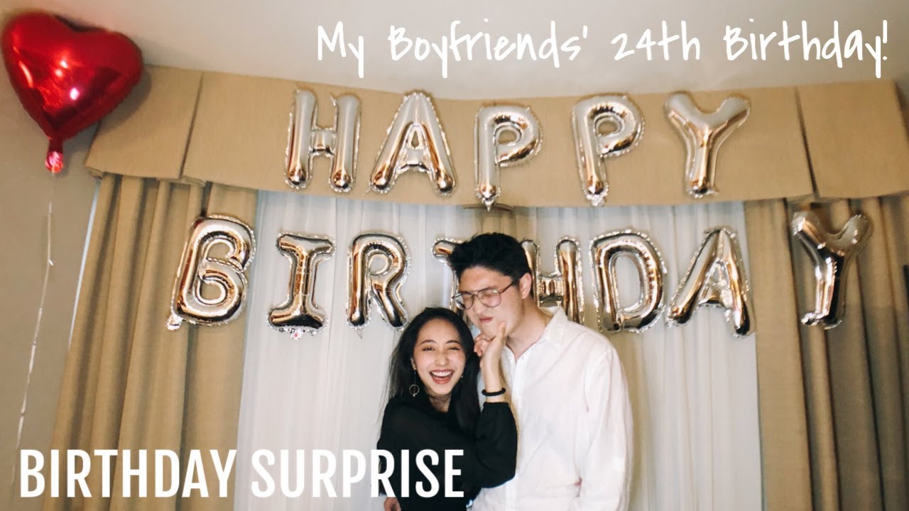 SURPRISE!!! Boyfriend's 24th Birthday Party ⎪男友24歲生日驚喜 ️ - YouTube
