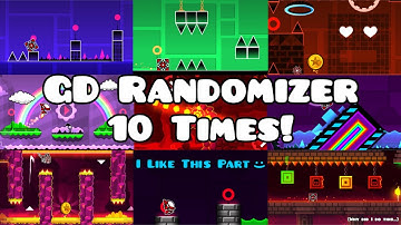 I Beat GD Randomizer 10 Times! | Geometry Dash