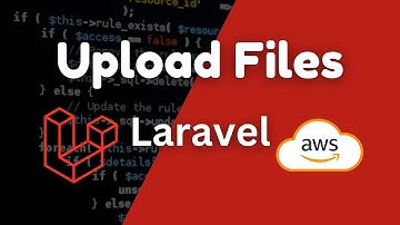 Upload Files to AWS S3 from Laravel: Step-by-Step Guide