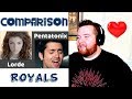 Comparison | "Royals" by Lorde and Pentatonix | Jerod M Reaction