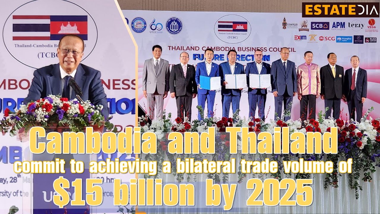 Cambodia and Thailand commit to achieving a bilateral trade volume ...