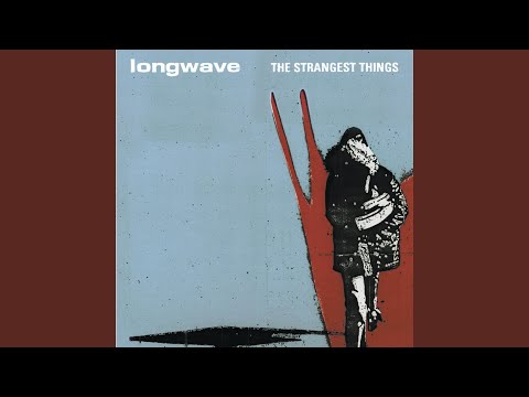 Longwave — The Ghosts Around You