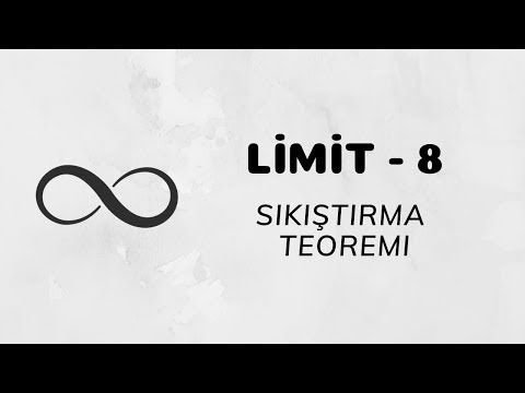Limit - 8 (Sıkıştırma Teoremi)