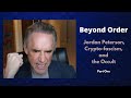 Beyond Order: Jordan Peterson, Crypto-fascism, and the Occult (Part 1)