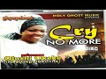Oluchi Okeke   Cry No more Mp3 Song