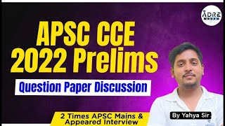 APSC CCE 2022 Prelims Question Paper Discussion| Part-4 | By Yahya Sir