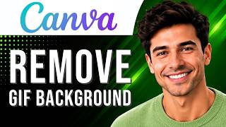 Canva: How to Remove Background From an Animated GIF (GIF Tutorial for Beginners) (2026 Guide)