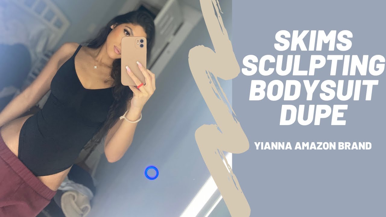 Skims Sculpting Bodysuit Dupe Yianna Amazon Brand YouTube
