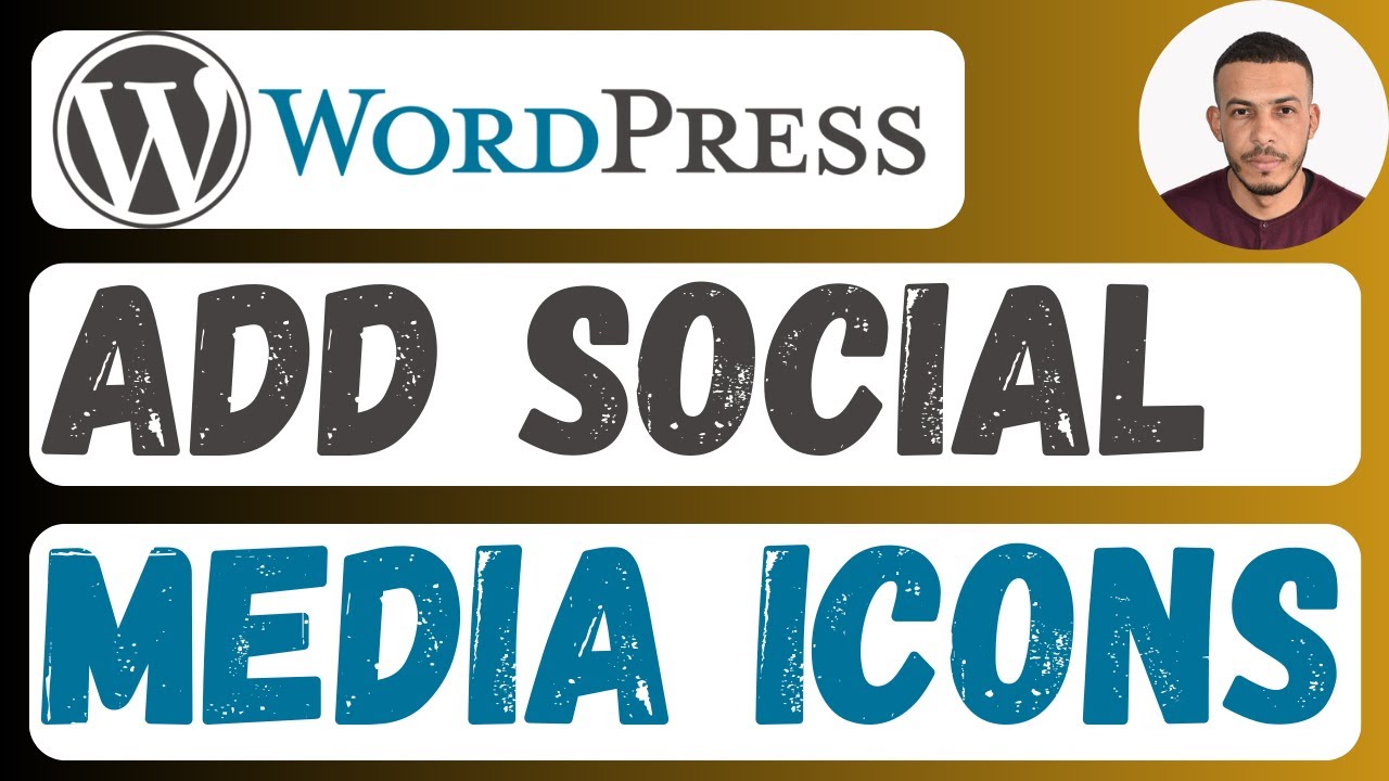 How to Add Social Media Icons to Your WordPress Website