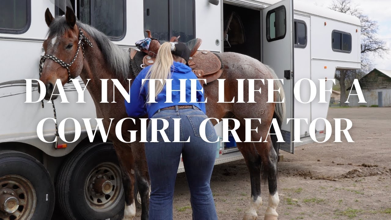 DAY IN THE LIFE OF A COWGIRL CREATOR!