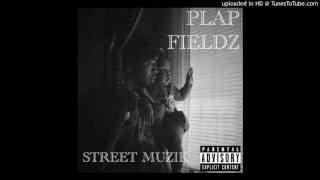 Plap Fieldz - Juice Me Up