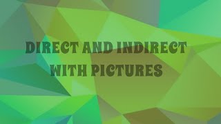 DIRECT AND INDIRECT SPEECH WITH PICTURES