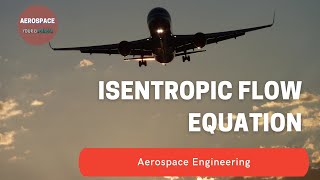 Isentropic Flow | Compressible Aerodynamics | GATE Aerospace Engineering 2022