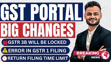 🚨 Big GST Portal Updates from July 2025 | GSTR-3B Locking, 3-Year Limit & Mandatory Tables 12 & 13 🔥