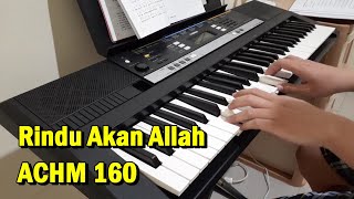 Download Lagu Rindu Akan Allah | ACHM 160 | Organ Voice MP3
