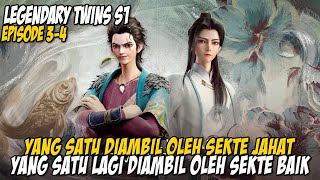 DUA SAUDARA KEMBAR YANG TELAH TERPISAH KINI TELAH BERTEMU KEMBALI - DONGHUA LEGEND TWINS S1 BAGIAN 2